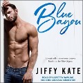 Blue Bayou - Jiffy Kate