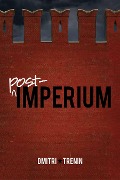 Cover-Bild zum Titel 'Post-Imperium: A Eurasian Story' von 'Dmitri V. Trenin'