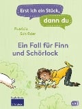 Cover-Bild zum Titel 'Erst ich ein Stück, dann du! - Ein Fall für Finn und Schörlock' von 'Patricia Schröder'