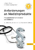 Cover-Bild zum Titel 'Anforderungen an Medizinprodukte' von 'Johann Harer, Christian Baumgartner'