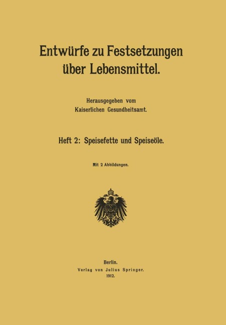 Entwürfe zu Festsetzungen über Lebensmittel - 