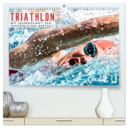 Cover-Bild zum Titel 'Triathlon: Mit Leidenschaft zur persönlichen Bestzeit (hochwertiger Premium Wandkalender 2026 DIN A2 quer), Kunstdruck in Hochglanz' von 'Calvendo Calvendo'
