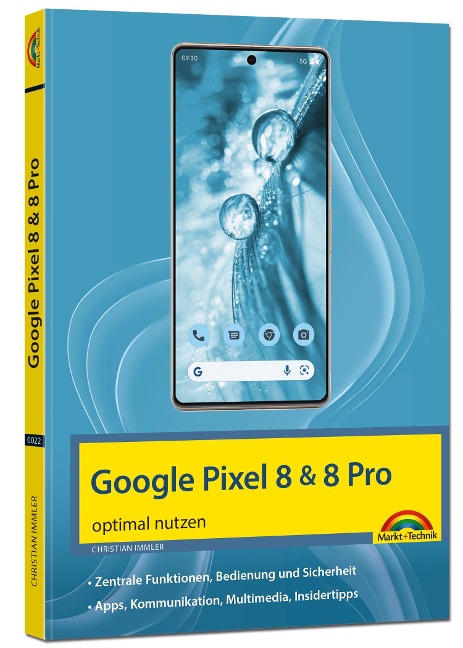 Das neue Google Pixel 8 und Pixel 8 Pro - Christian Immler