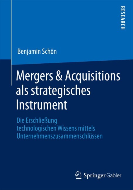 Mergers & Acquisitions als strategisches Instrument - Benjamin Schön