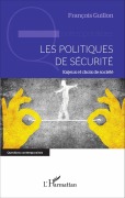 Cover-Bild zum Titel 'Les politiques de sécurité' von 'Francois Guillon'