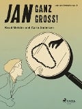 Cover-Bild zum Titel 'Jan ganz groß!' von 'Carlo Andersen, Knud Meister'