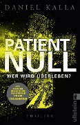 Patient Null - Wer wird überleben? - Daniel Kalla