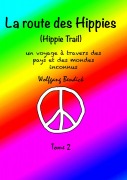 Cover-Bild zum Titel 'La route des hippies - Tome 2' von 'Wolfgang Bendick'