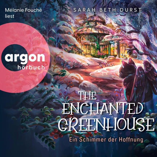 The Enchanted Greenhouse - Sarah Beth Durst