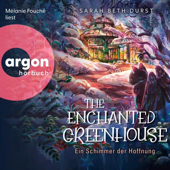 The Enchanted Greenhouse - Sarah Beth Durst