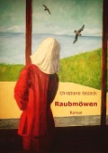 Raubmöwen - Christiane Gezeck