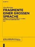 Fragmente einer großen Sprache - Alexa Sabine Bartelmus