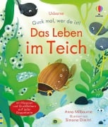 Guck mal, wer da ist! Das Leben im Teich - 