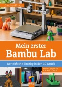 Cover-Bild zum Titel 'Mein erster Bambu Lab' von 'Stephan Knaus'