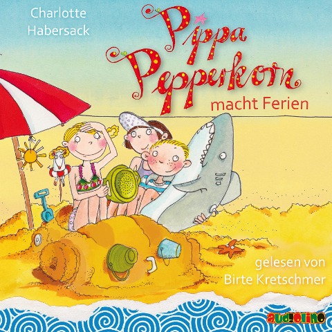 Pippa Pepperkorn macht Ferien (8) - Charlotte Habersack