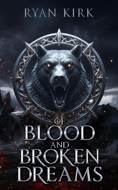 Of Blood and Broken Dreams (Legends of Eryndoril, #0) - Ryan Kirk
