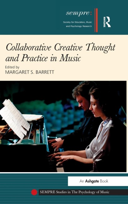 Collaborative Creative Thought and Practice in Music - 
