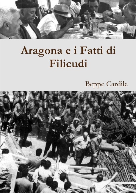 Aragona e i Fatti di Filicudi - Beppe Cardile