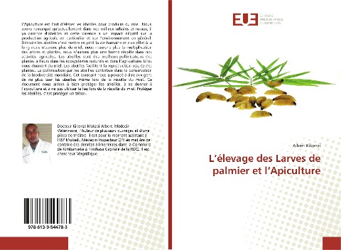 L¿élevage des Larves de palmier et l¿Apiculture - Albert Kikonzi