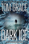 Cover-Bild zum Titel 'Dark Ice' von 'Tom Grace'