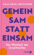 Cover-Bild zum Titel 'Gemeinsam statt einsam' von 'Anja Krug-Metzinger'
