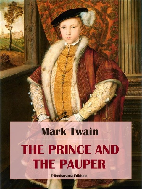 The Prince and the Pauper - Mark Twain