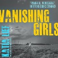 Vanishing Girls - Katia Lief