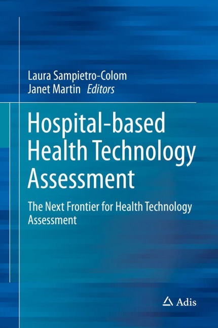 Hospital-Based Health Technology Assessment - 