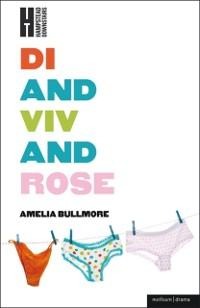 Di and Viv and Rose - Amelia Bullmore