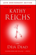 Cover-Bild zum Titel 'Deja Dead' von 'Kathy Reichs'