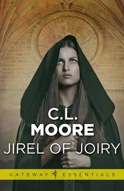 Jirel of Joiry - C. L. Moore