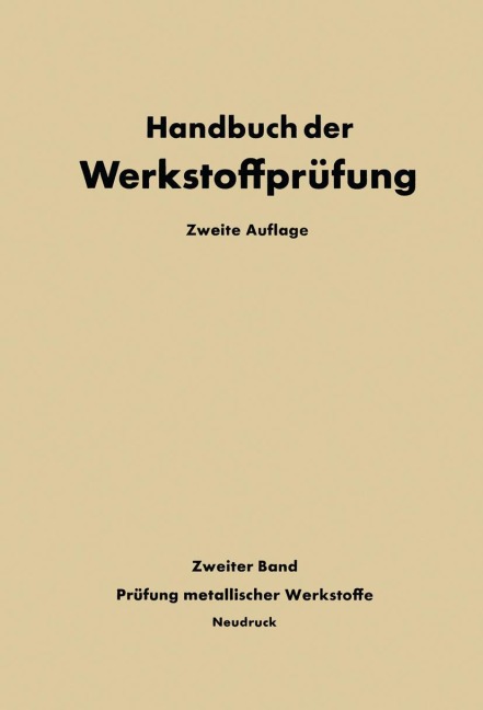 Die Prüfung der metallischen Werkstoffe - 