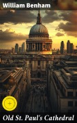 Cover-Bild zum Titel 'Old St. Paul's Cathedral' von 'William Benham'