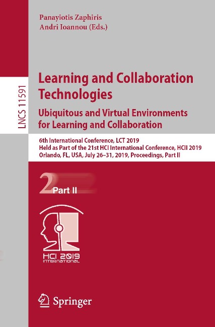 Learning and Collaboration Technologies. Ubiquitous and Virtual Environments for Learning and Collaboration - 