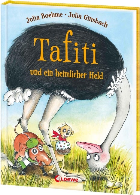 Tafiti und ein heimlicher Held - Julia Boehme