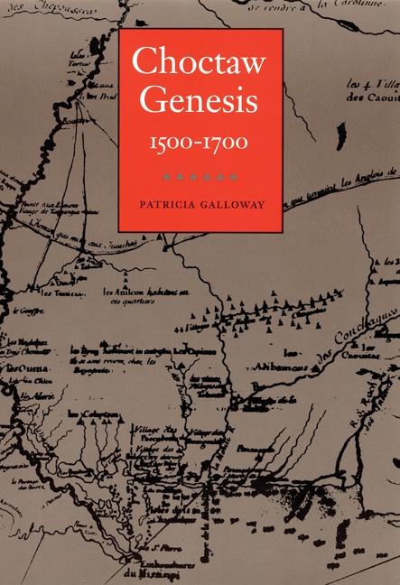 Choctaw Genesis - Patricia Kay Galloway