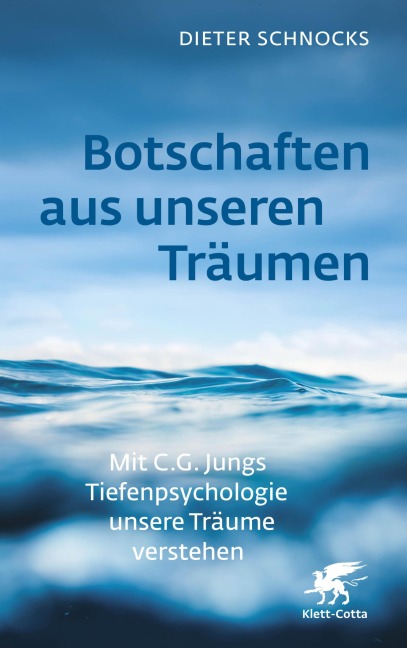 Botschaften aus unseren Träumen - Dieter Schnocks