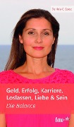 Cover-Bild zum Titel 'Geld, Erfolg, Karriere, Loslassen, Liebe und Sein' von 'Daniela Claudia Szasz'