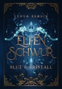 Cover-Bild zum Titel 'Elfenschwur 1' von 'Lenya Elrick'