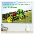 Historische Landmaschinen und Traktoren (hochwertiger Premium Wandkalender 2024 DIN A2 quer), Kunstdruck in Hochglanz - Peter Kraaibeek
