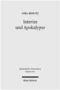 Cover-Bild zum Titel 'Interim und Apokalypse' von 'Anja Moritz'