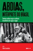 Abdias, intérprete do Brasil - Abdias Nascimento