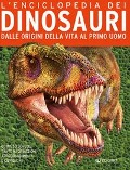 Cover-Bild zum Titel 'L' enciclopedia dei dinosauri. Nascita ed evoluzione dei giganti della preistoria' von ''