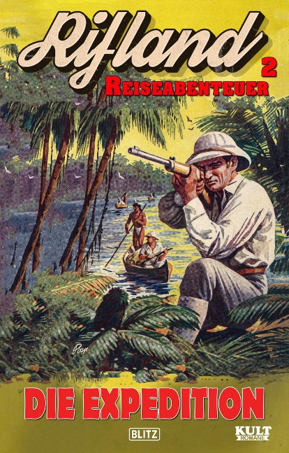 Rifland Reiseabenteuer 02: Die Expedition - Egon Schott