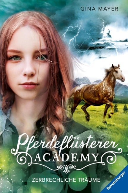Pferdeflüsterer-Academy, Band 5 - Zerbrechliche Träume - Gina Mayer