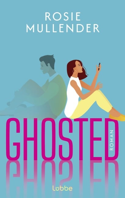 Ghosted - Rosie Mullender