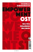 Cover-Bild zum Titel 'Empowerment Ost' von 'Thomas Oberender'