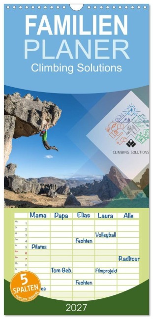 Familienplaner 2027 - Climbing Solutions - Bergsport weltweit mit 5 Spalten (Wandkalender, 21 x 45 cm) CALVENDO - Stefan Brunner