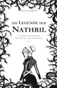 Cover-Bild zum Titel 'Die Legende der Nathril' von 'Asna Chiron'