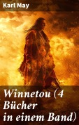Cover-Bild zum Titel 'Winnetou (4 Bücher in einem Band)' von 'Karl May'